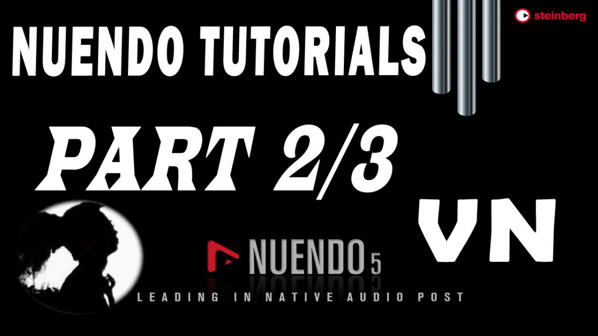 #2 Nuendo Tutorials – Thu âm với Nuendo 5