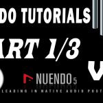 #1 Nuendo Tutorials - Cài đặt và các thiết lập ban đầu - Trường Leo